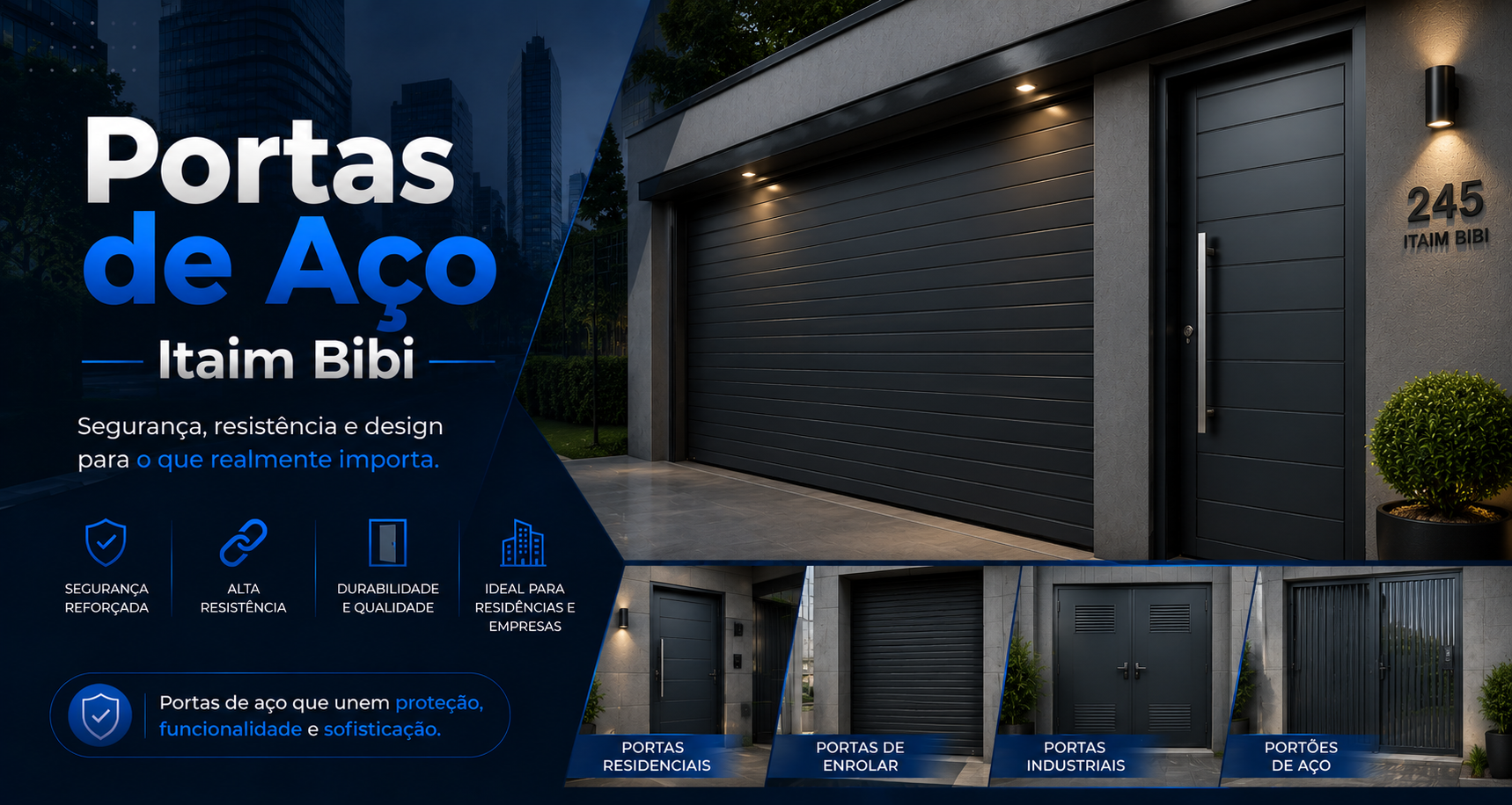Portas de Aço no Itaim Bibi