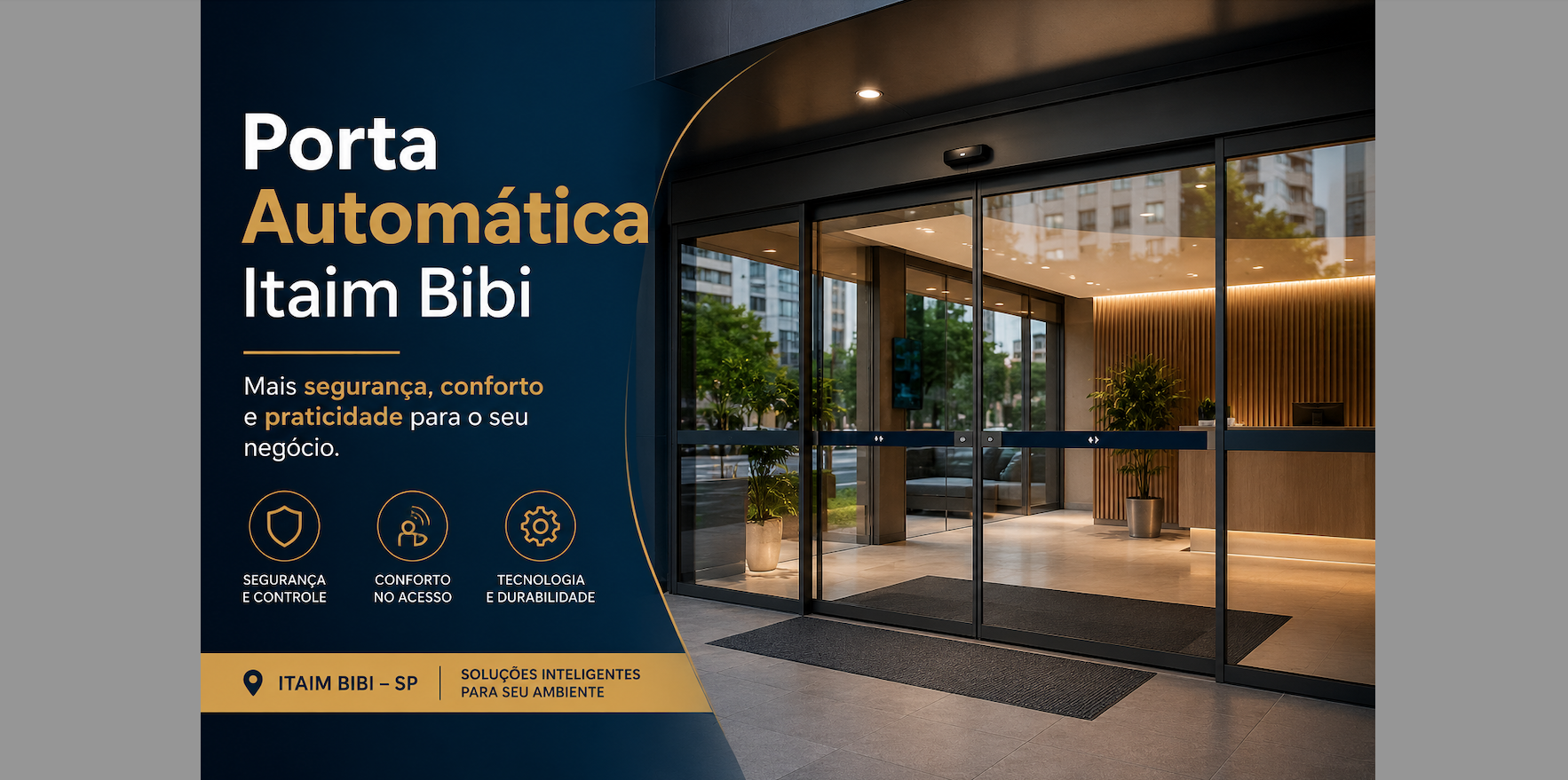 Portas Automática no Itaim Bibi